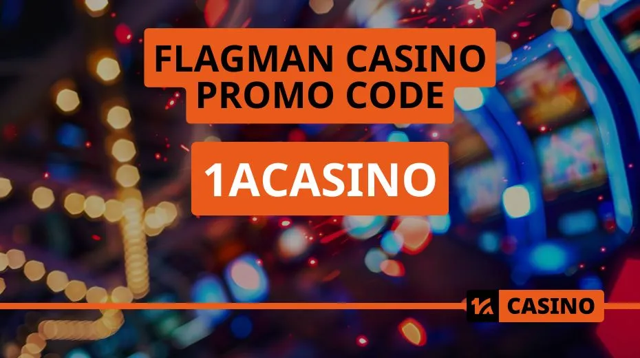Flagman Casino promo code for unlocking exclusive rewards, free spins, and deposit bonuses