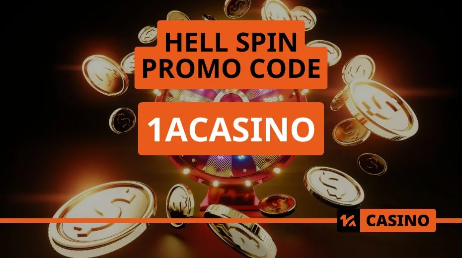 Hell Spin promo code for activating exclusive rewards, free spins, and deposit bonuses
