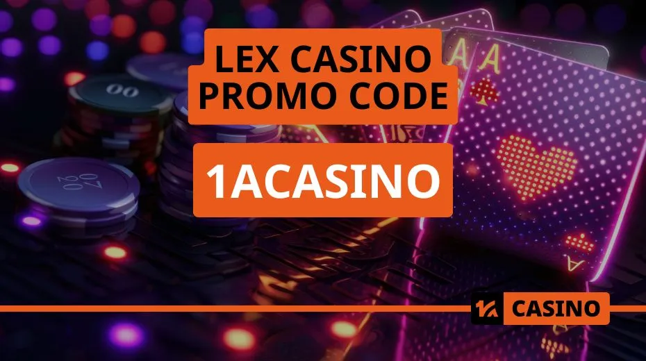 Lex Casino promo code for unlocking exclusive rewards, free spins, and deposit bonuses