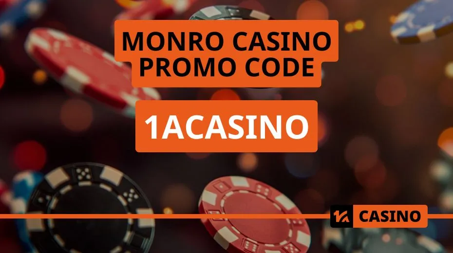 Monro casino promo code for activating special offers, free spins, and deposit bonuses