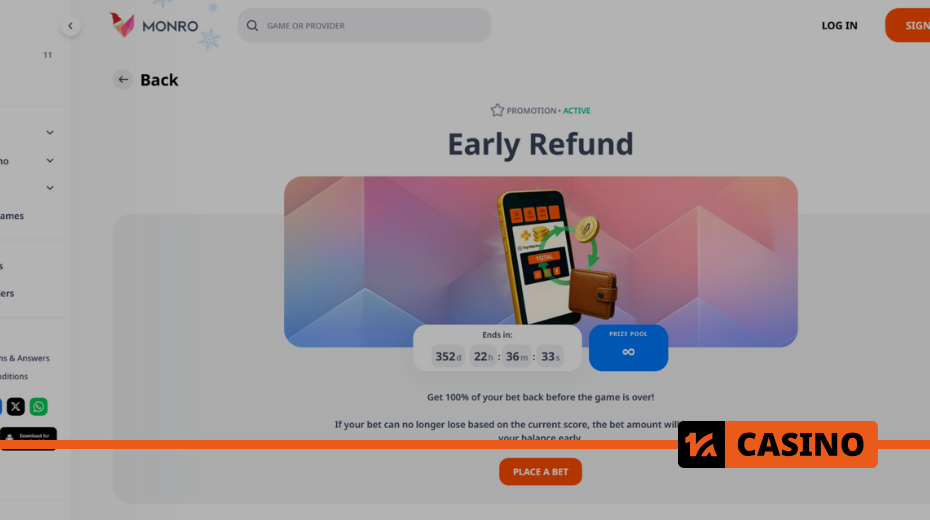 Example of an early total refund in the Monro casino promotion